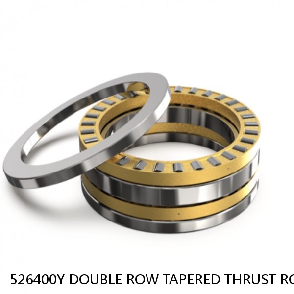 526400Y DOUBLE ROW TAPERED THRUST ROLLER BEARINGS